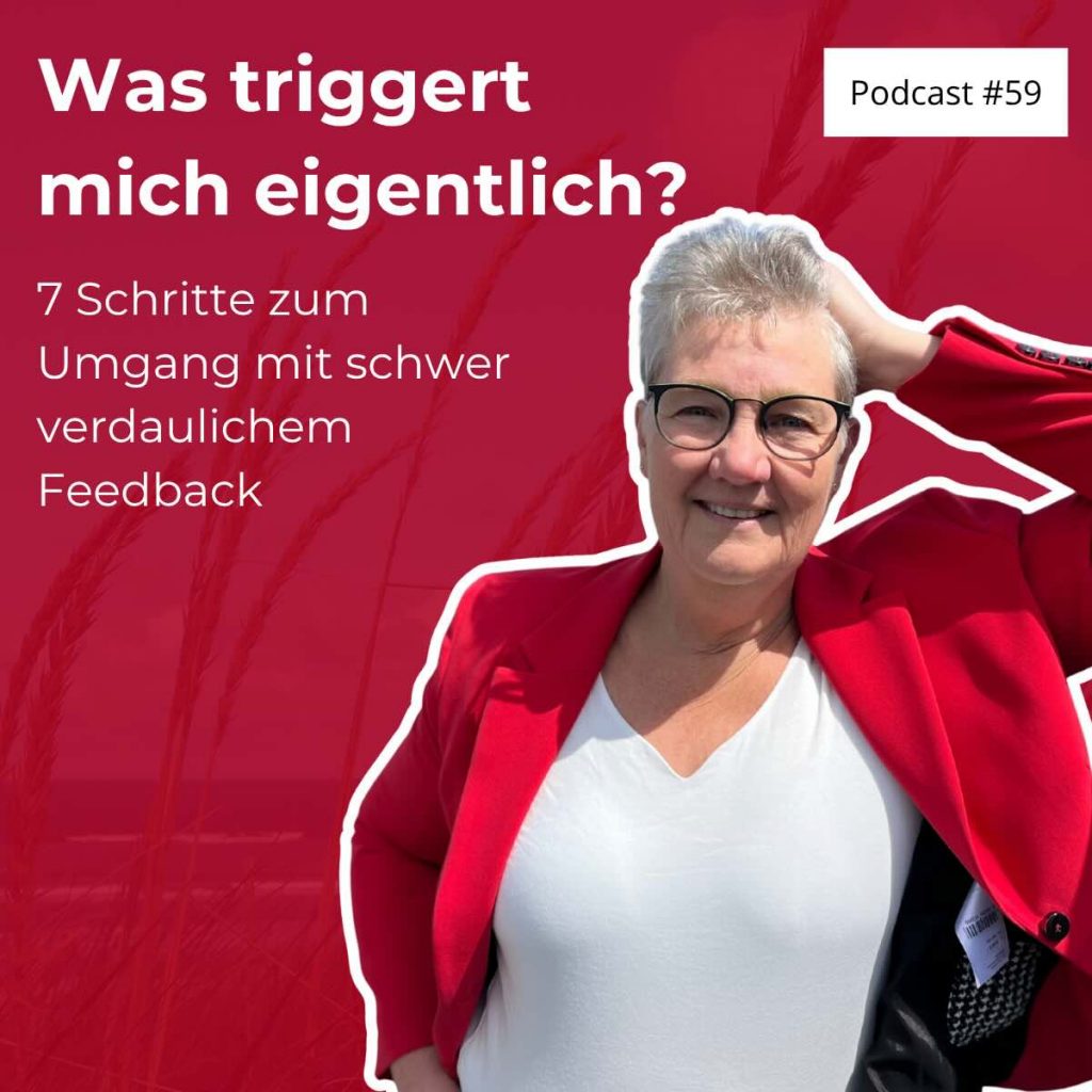 Cover zur Podcastepisode #59 Was triggert mich?